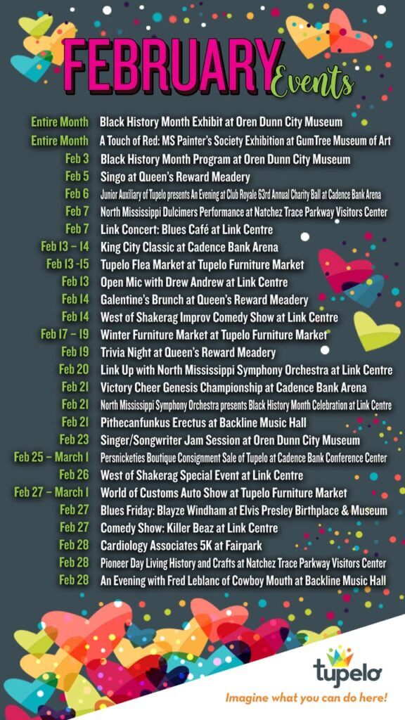💗 Keep up with what's going on in Tupelo for the month of February right here!