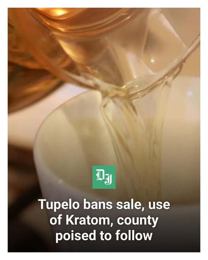TUPELO — Tupelo officials have banned the sale and use of Kratom following the state’s further restr