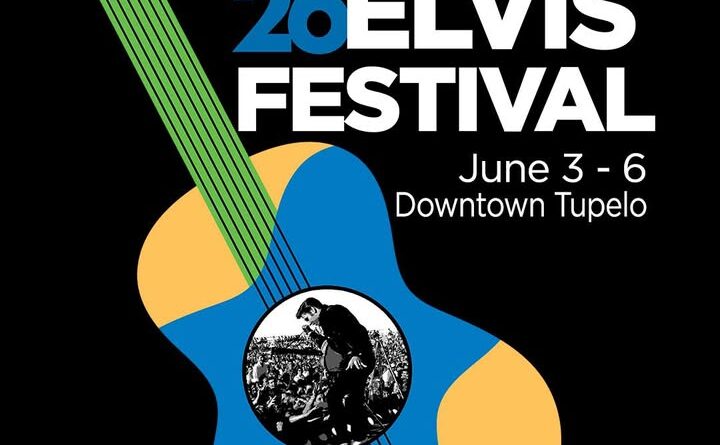 2026 Tupelo Elvis Festival Package Tickets ON SALE NOW