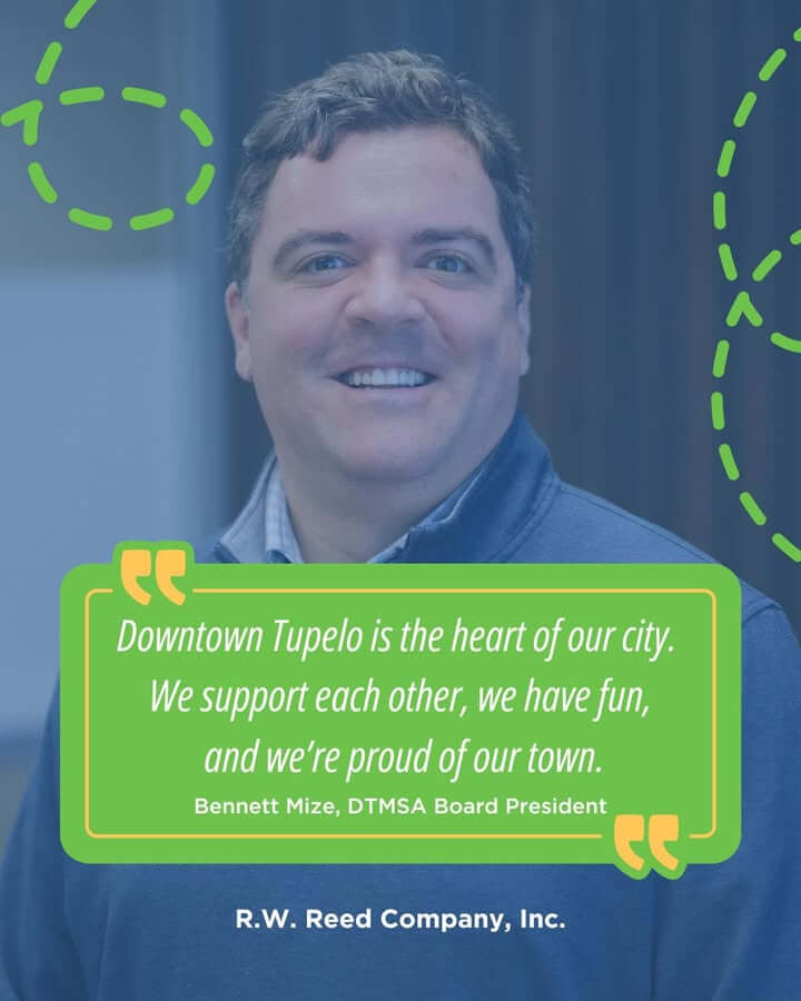 Bennett Mize shares what makes Downtown Tupelo so special — community, pride, and a whole lot of hea