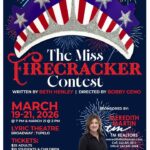 Miss Firecracker Contest scheduled for March at Lyric Theatre 🧨Coming soon: THE MISS FIRECRACKER CONTEST