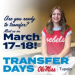 Ole Miss-Tupelo Hosts Transfer Days for 2026 Applicants Are you Ready