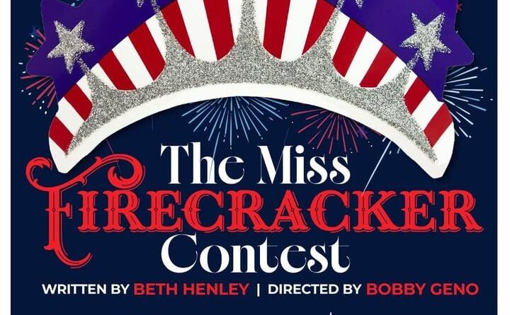 Lyric Theatre hosts successful opening of Beth Henley’s ‘The Miss Firecracker Contest’ 🧨Opening night was a hit!