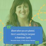 Tupelo community volunteer finds meaning through downtown involvement “Bloom where you are planted.” 💛