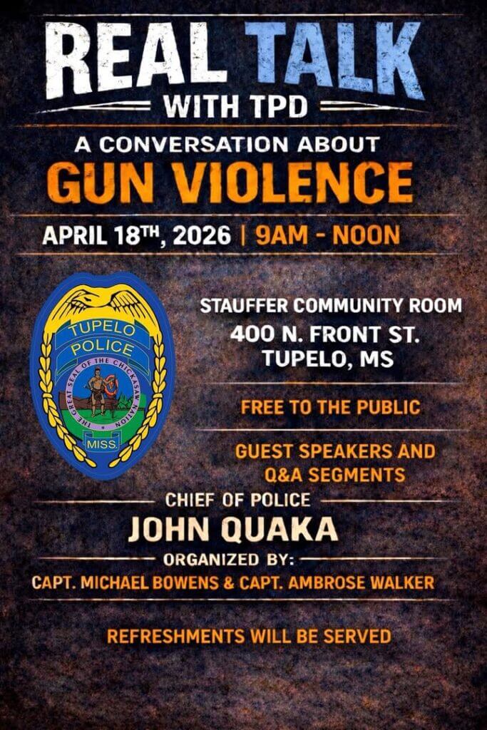 Tupelo Police Department invites you to Real Talk with TPD, a community conversation on gun violence