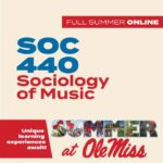 Online Course Explores Sociology of Music this Summer Full Summer — SOC 440 - Online — Sociology of Music