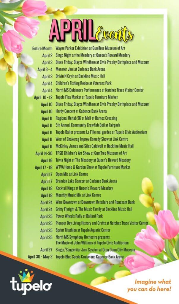 🌷 Keep up with what's going on in Tupelo for the month of April right here!
