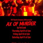 THS Theatre Department to Present 'Ax of Murder' This Weekend 🚨Support our young, talented friends this weekend as the THS Theatre Department presents AX OF MURDE