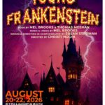 Mel Brooks' 'Young Frankenstein' comes to Lyric Theatre in August 🧟 Don't miss Mel Brooks' YOUNG FRANKENSTEIN!