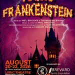 Tupelo Community Theatre to Present Mel Brooks' 'Young Frankenstein' 🧟 Don't miss Mel Brooks' YOUNG FRANKENSTEIN!
