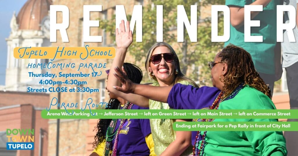 💙💛🌊 REMINDER, DOWNTOWN TUPELO!