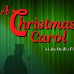 Auditions Announced for Live Radio Play of 'A Christmas Carol' 🎄✨ AUDITIONS!